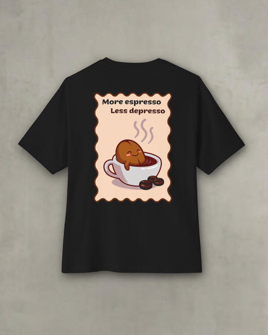 Less Depresso Tee